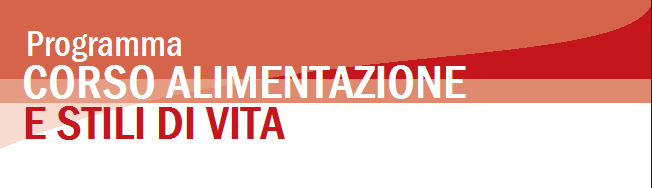 Corso Alimentazione e Stili di Vita